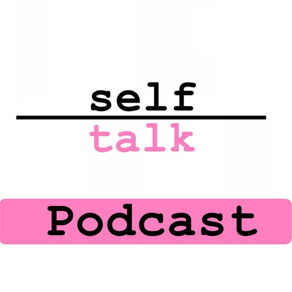 Artwork for Podcast Mental Health Selftalk Project
