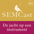SEMcast: De Jacht Op Een Instrument