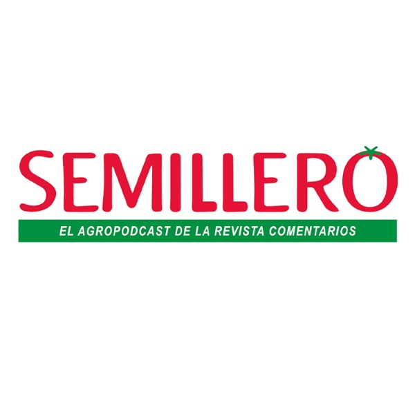Artwork for Semillero agropodcast