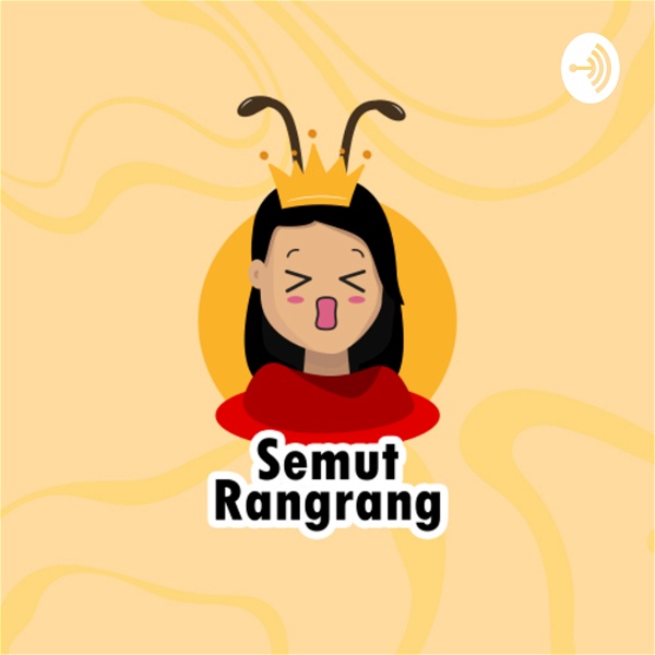 Artwork for Semut Rangrang Podcast
