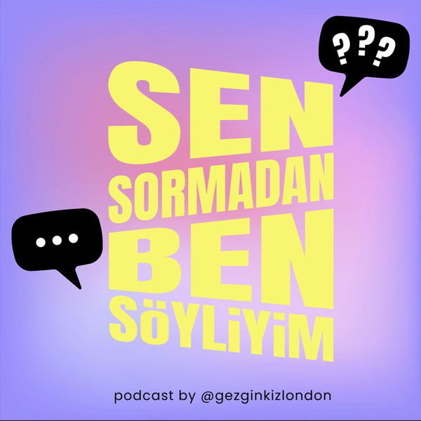 Artwork for Sen sormadan ben söyliyim