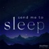 Send Me To Sleep: Books and stories for bedtime
