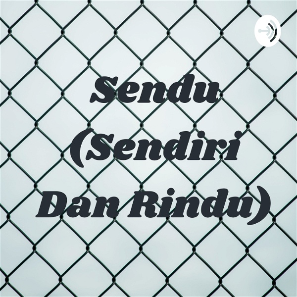 Artwork for Sendu (Sendiri Dan Rindu)
