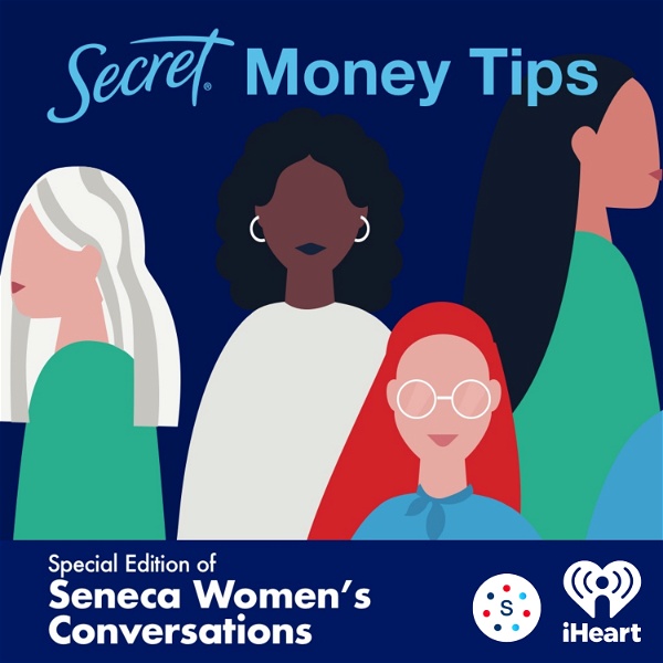 Artwork for Seneca Women’s Conversations: Secret Money Tips