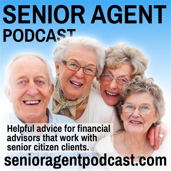 Artwork for Senior Agent Podcast