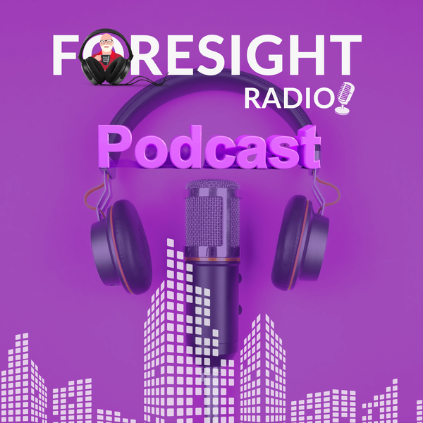 Artwork for Foresight Radio