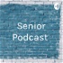 Senior Podcast