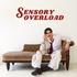 Sensory Overload