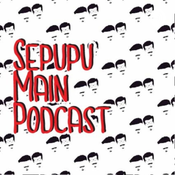 Artwork for Sepupu Main Podcast