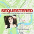 SEQUESTERED Podcast