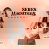 Seres Magnéticos Podcast