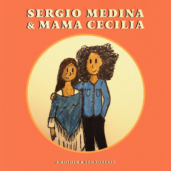 Artwork for Sergio Medina & Mama Cecilia