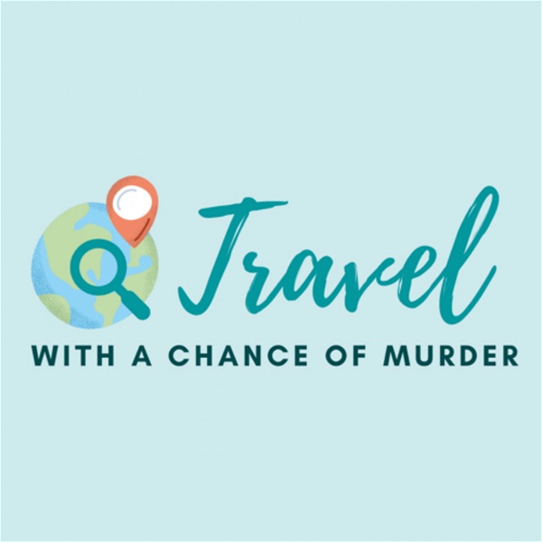 Artwork for Travel with a Chance of Murder