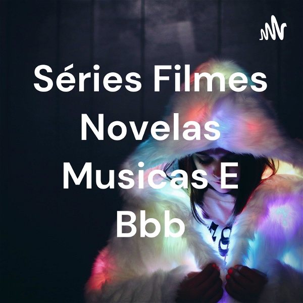 Artwork for Séries Filmes Novelas Musicas E Bbb