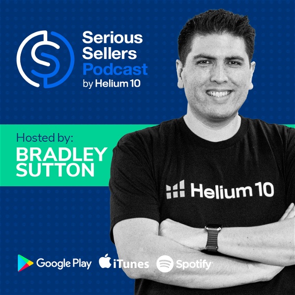 Artwork for Serious Sellers Podcast: Learn How To Sell On Amazon
