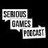 The Serious Games Podcast