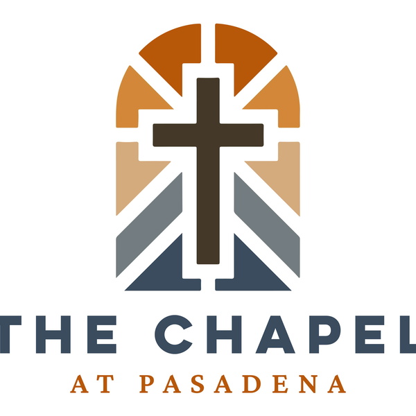 Artwork for THE CHAPEL at Pasadena Podcast