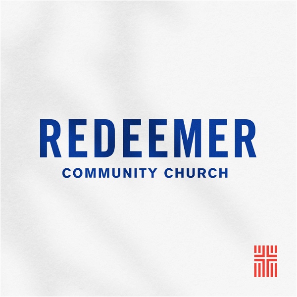 Artwork for Sermons from Redeemer Community Church