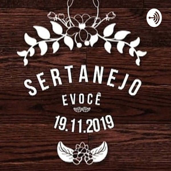 Artwork for Sertanejo E Você