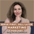 Serve First, Sell Later Marketing