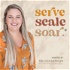 Serve Scale Soar®