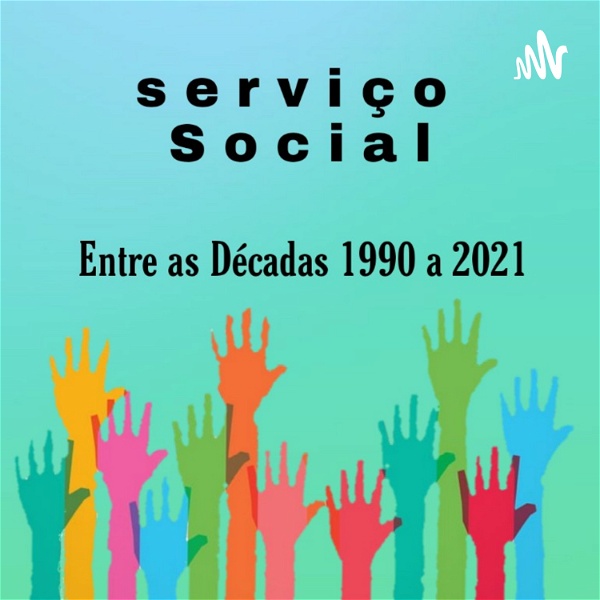 Artwork for Serviço social Nas Décadas 1990 A 2021