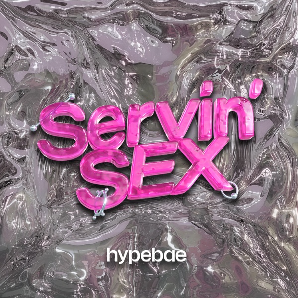 Artwork for Servin' Sex