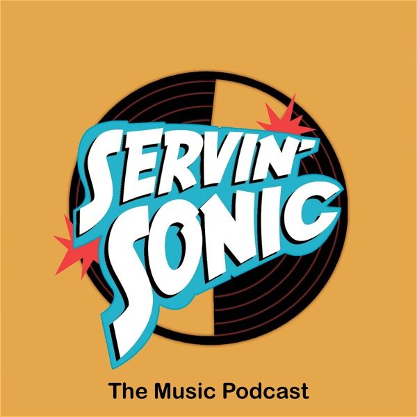 Artwork for Servin' Sonic: The Music Podcast