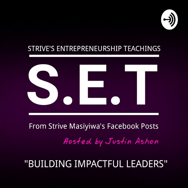 Artwork for SET | Strive Masiyiwa's Entrepreneurship Teachings