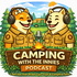 Set Up, Tear Down: Tips, Trips & Campfire Tails - A Camping Podcast