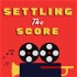 Settling the Score: a Movie Score Podcast