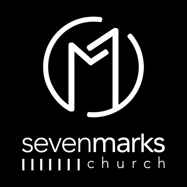 Artwork for Seven Marks Church Messages