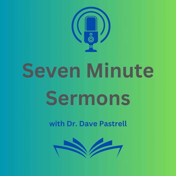 Artwork for Seven Minute Sermons