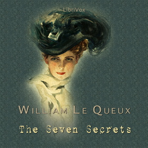 Artwork for Seven Secrets, The by William Le Queux (1864