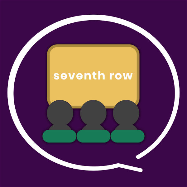 Artwork for Seventh Row Podcast