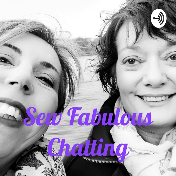 Artwork for Sew Fabulous Chatting