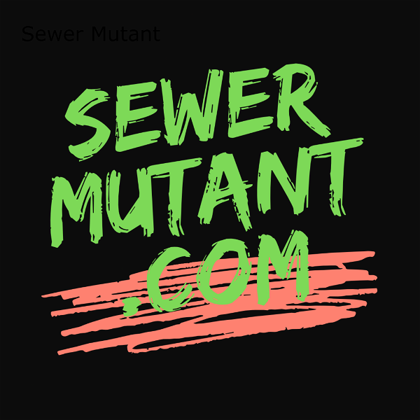 Artwork for Sewer Mutant