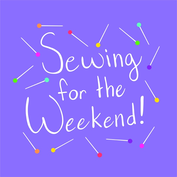 Artwork for Sewing For The Weekend
