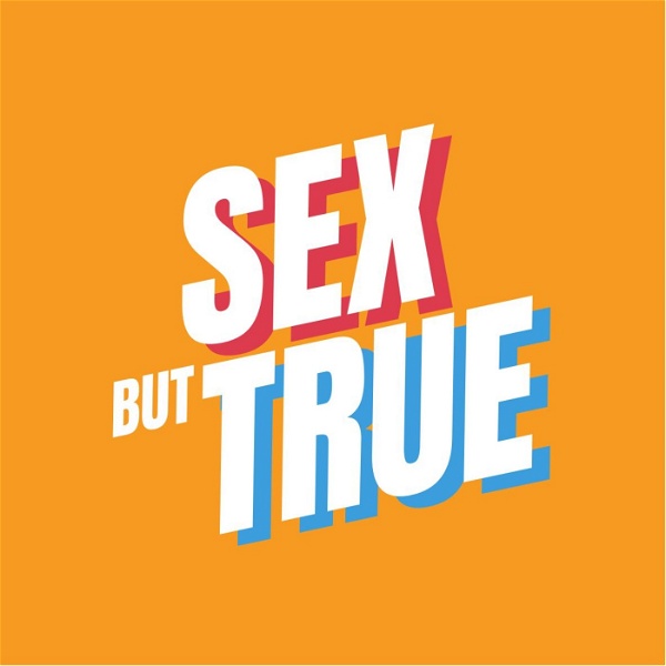 Artwork for Sex But True 騎呢性趣聞