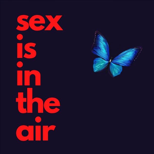 Artwork for Sex is in the air