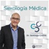 Sexología Médica - Podcast del Dr. Santiago Cedrés