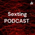Sexting PODCAST
