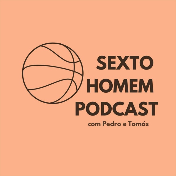 Artwork for Sexto Homem Podcast