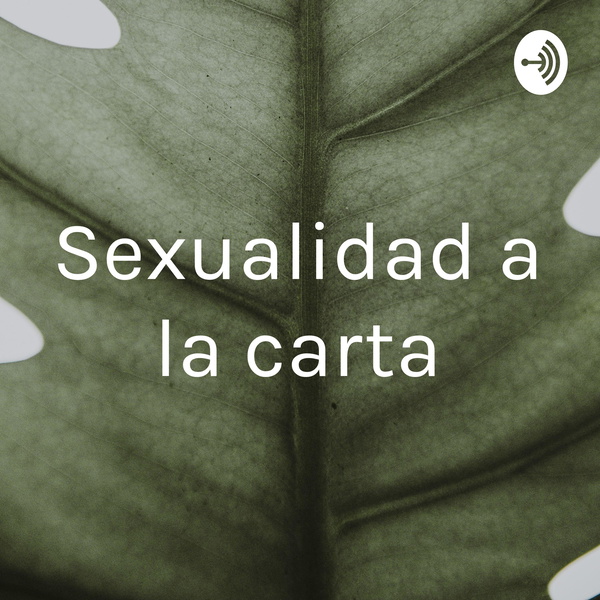 Artwork for Sexualidad a la carta