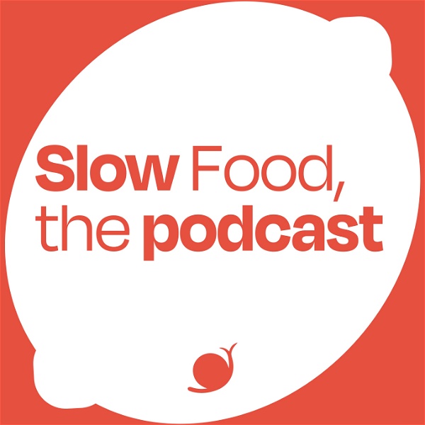 Artwork for Slow Food, the podcast