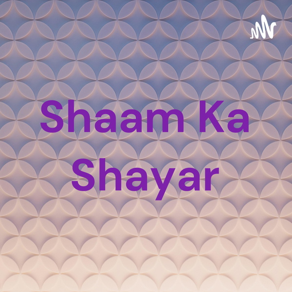 Artwork for Shaam Ka Shayar