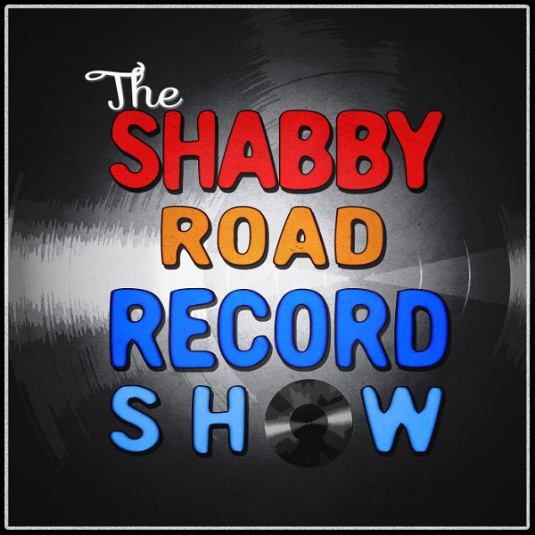 Artwork for Shabby Road Record Show Podcast