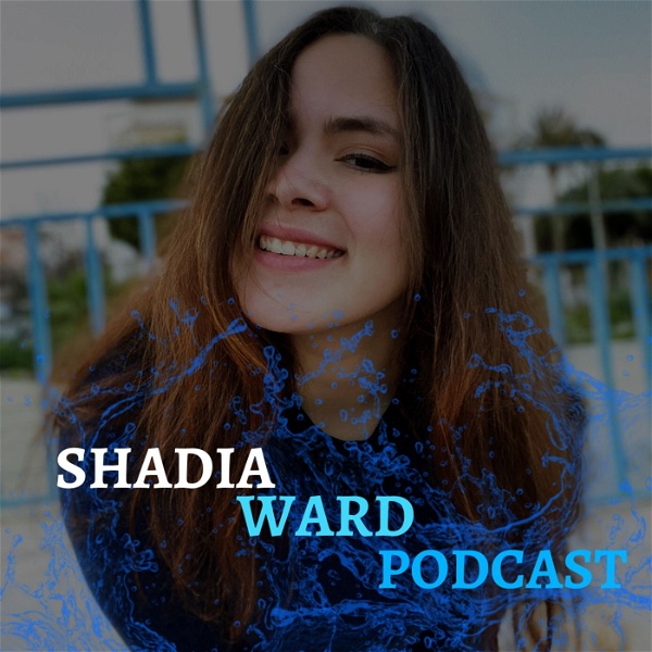 Artwork for Shadia Podcast 🎙