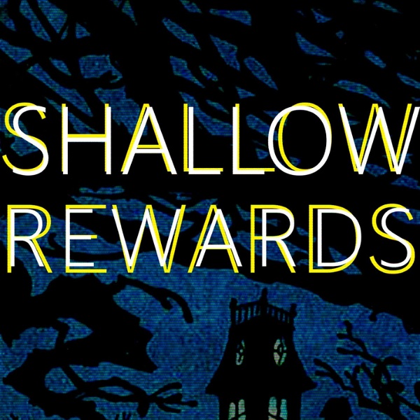 Artwork for Shallow Rewards