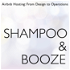 Shampoo and Booze